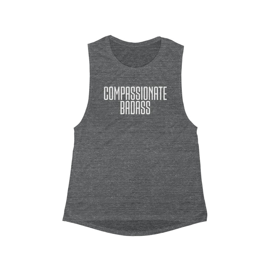 Compassionate Badass Muscle Tank