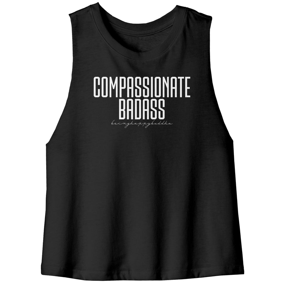 Compassionate Badass Flowy Crop Tank