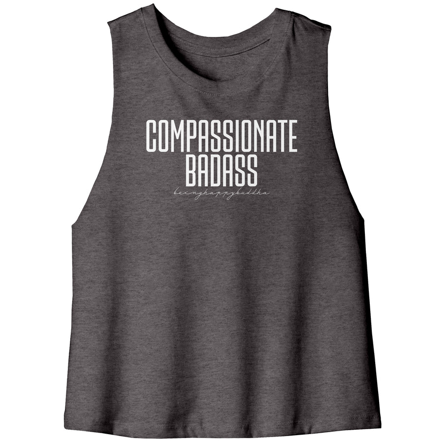 Compassionate Badass Flowy Crop Tank