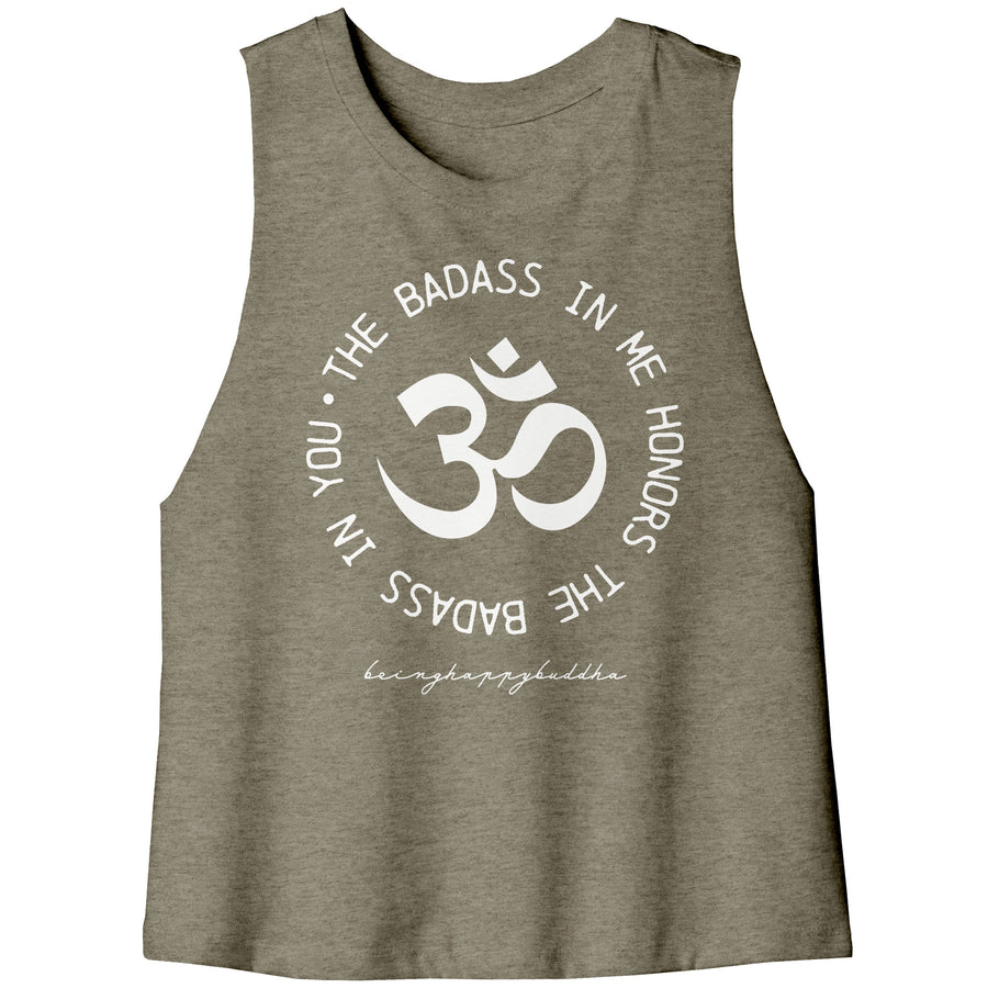 The Badass In Me Honors The Badass In You Flowy Crop Tank